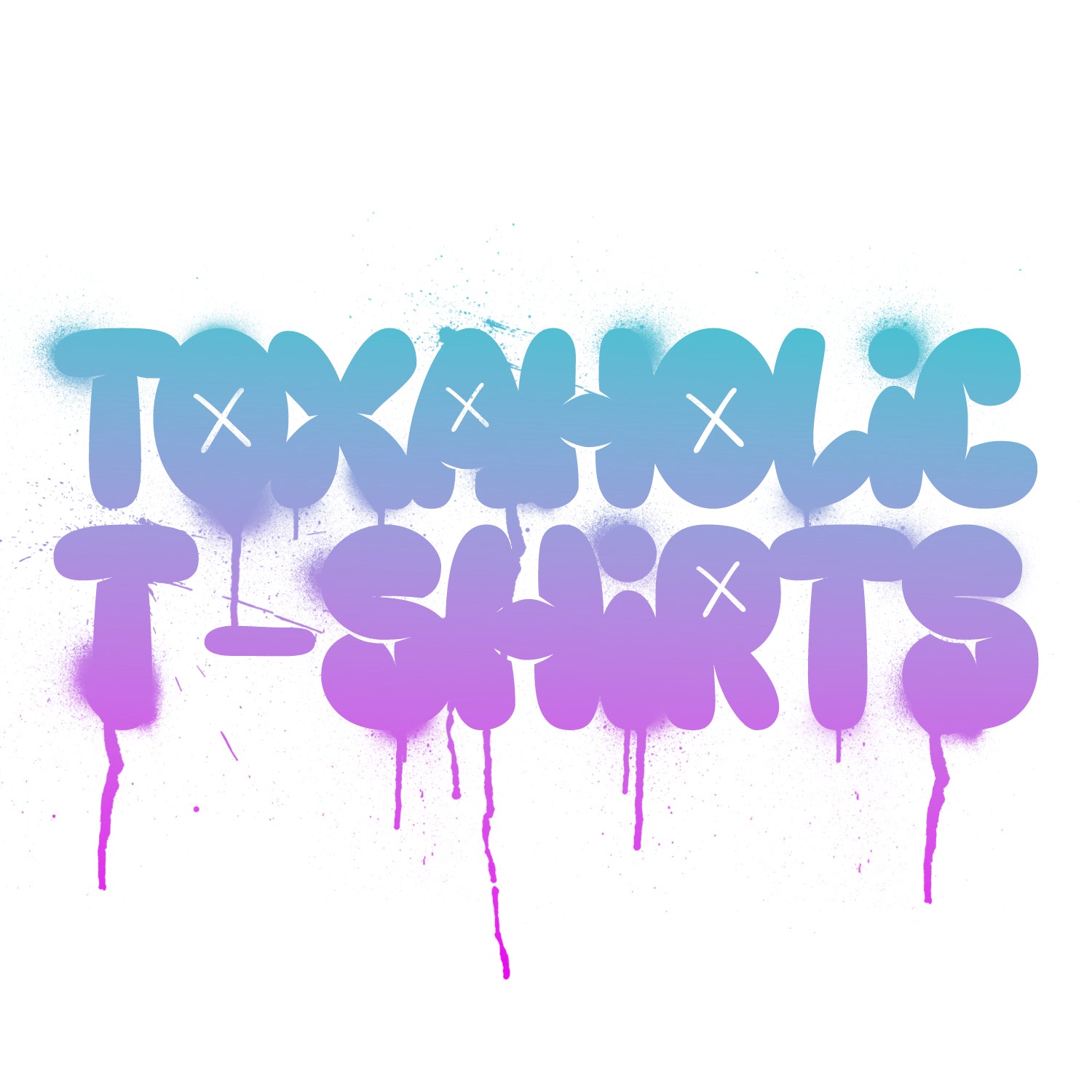 Toxaholic T-Shirts