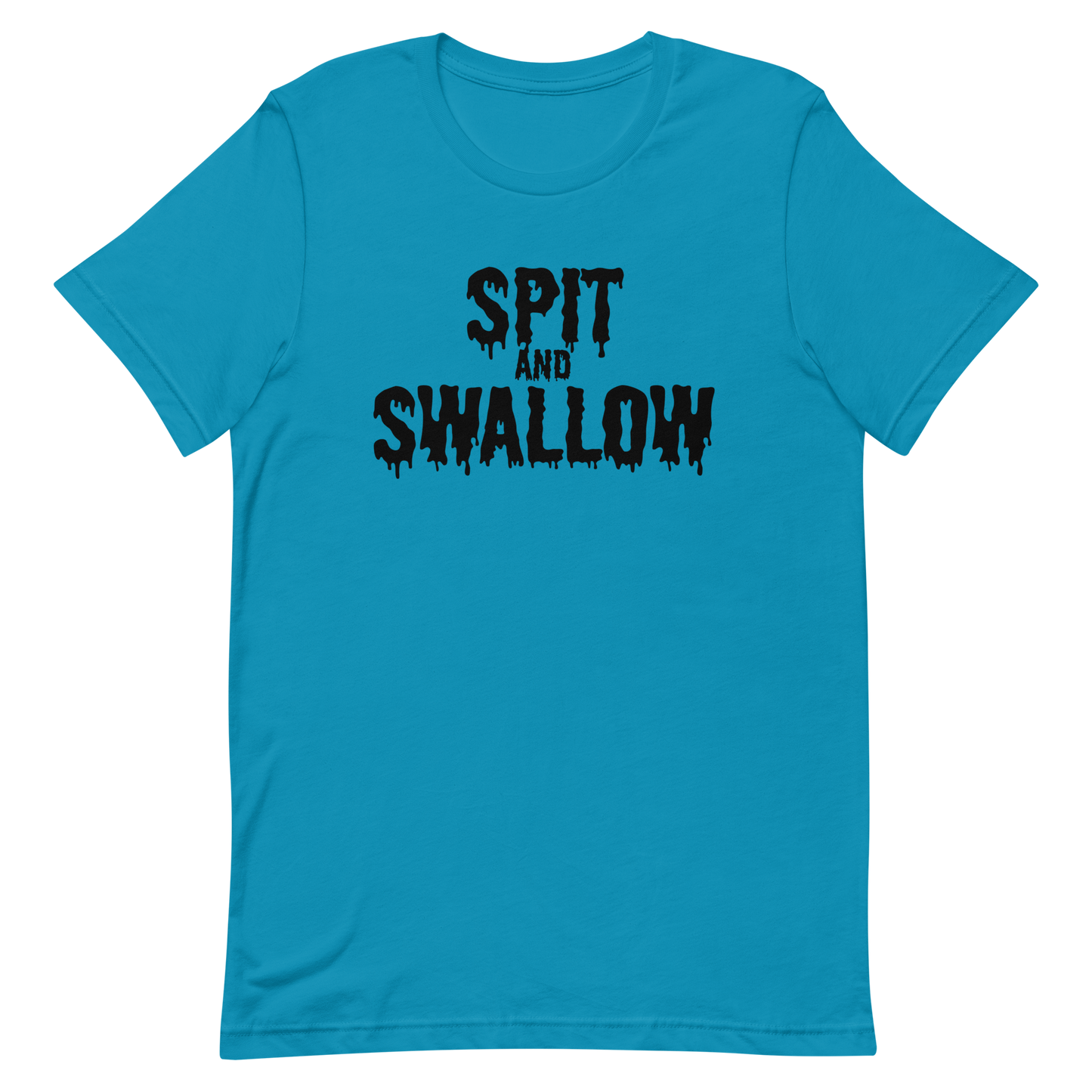 Spit & Swallow Blk